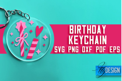 Birthday Keychain SVG Design | Birthday Quotes SVG Design