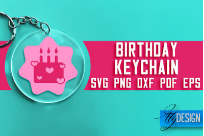 Birthday Keychain SVG Design | Birthday Quotes SVG Design