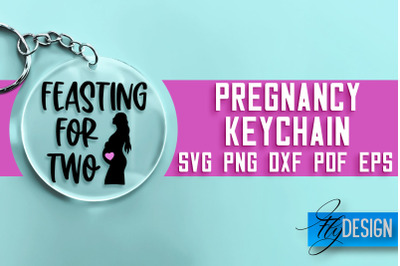 &nbsp;Pregnancy Keychain SVG Design | Pregnancy Quotes SVG Design