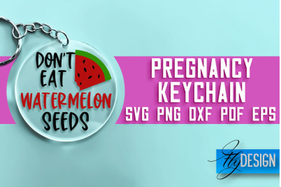 &nbsp;Pregnancy Keychain SVG Design | Pregnancy Quotes SVG Design