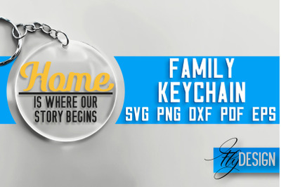 Family Keychain SVG Design | Family Quotes Design | SVG File