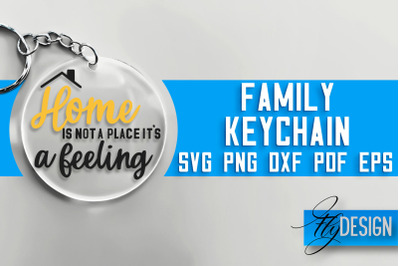 Family Keychain SVG Design | Family Quotes Design | SVG File