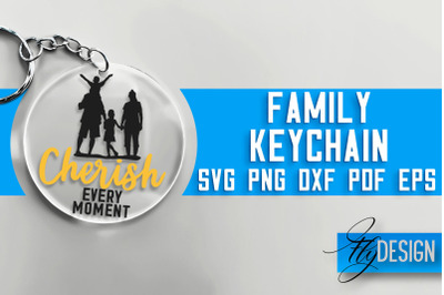 Family Keychain SVG Design | Family Quotes Design | SVG File