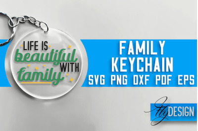 Family Keychain&nbsp;SVG Design | Family Quotes Design | SVG File