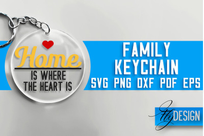 Family Keychain&nbsp;SVG Design | Family Quotes Design | SVG File