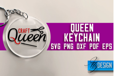 Queen Keychain SVG Design | Queen Quotes Design | SVG File