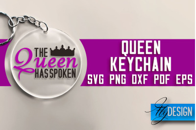 Queen Keychain SVG Design | Queen Quotes Design | SVG File