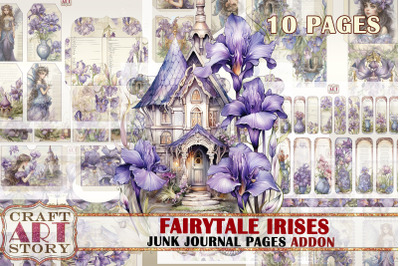 Fairytale Irises Fantasy Junk Journal Pages ADDON