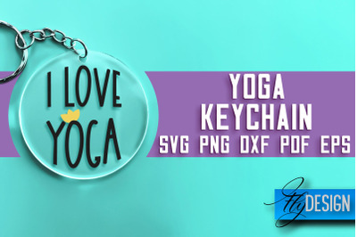 Yoga Keychain SVG Design | Yoga Quotes Design | SVG File