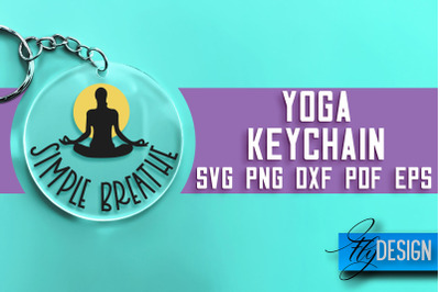 Yoga Keychain SVG Design | Yoga Quotes Design | SVG File