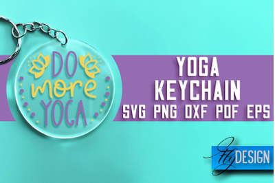 Yoga Keychain SVG Design | Yoga Quotes Design | SVG File