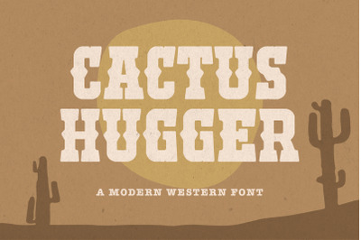 Cactus Hugger - Western Font, Modern Cowboy Font, Stamp Procreate SVG
