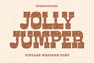 Jolly Jumper Font, Vintage Western Font, Country, Serif Typeface