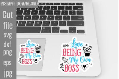 Love Being My Own Boss SVG cut file,Thank You Stickers Thank You Stick