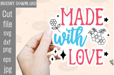 Made With Love SVG cut file&2C;Thank You Stickers Thank You Stickers&2C; For