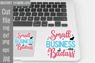 Small Business Badass SVG cut file&2C;Thank You Stickers Thank You Sticke