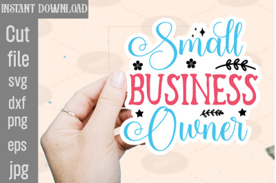 Small Business Owner SVG cut file&2C;Thank You Stickers Thank You Sticker