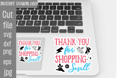 Thank You For Shopping Small SVG cut file&2C;Thank You Stickers Thank You