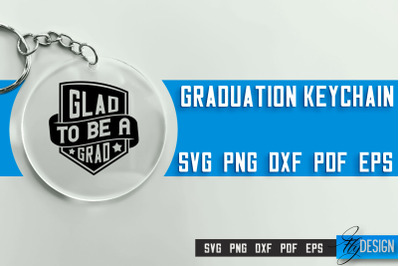 Graduation Keychain SVG | Graduation 2024 | Keychain Design&nbsp;| SVG File