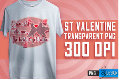 Valentine&#039;s Day Sublimation | Love Quotes | T-Shirt Design | PNG File