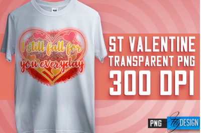 Valentine&#039;s Day Sublimation | Love Quotes | T-Shirt Design | PNG File