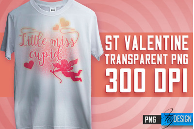 Valentine&#039;s Day Sublimation | Love Quotes | T-Shirt Design | PNG File