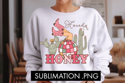 Howdy Honey Valentine PNG Sublimation