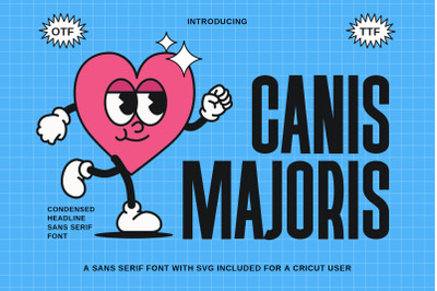 Canis Majoris - Condensed Clean Font, Modern Sans Serif Font, Simple