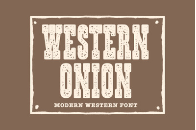 Western Onion Font, Serif Typeface, Cowboy, Rough, Texture, Country