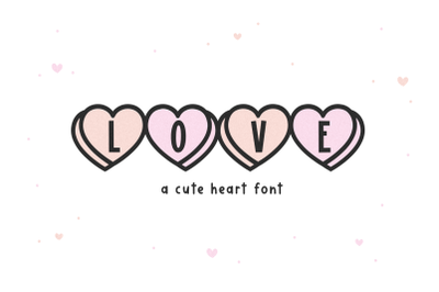 Love Hearts - Valentine&#039;s Day Font