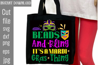 Beads And Bling It&amp;&23;039;s A Mardi Gras Thing SVG cut file&2C;Mardi Gras PNG Fi