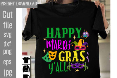 Happy Mardi Gras Y&#039;all SVG cut file,Mardi Gras PNG Files, Happy Mardi