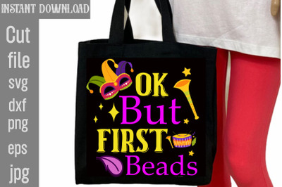 Ok But First Beads SVG cut file,Mardi Gras PNG Files, Happy Mardi Gras