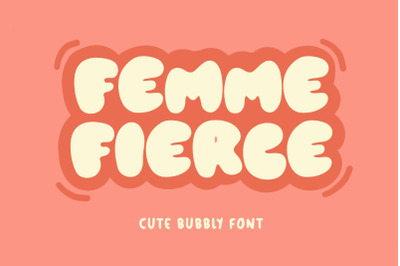 Femme Fierce, Cute Bubble Font, Balloon Typeface, Bubbly Letters