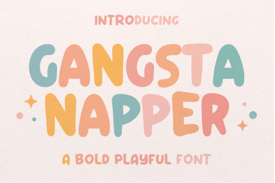 Gangsta Napper, Playful Font, Handwritten Typeface, Bold Font, Kids