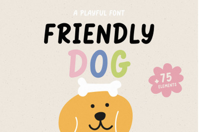 Friendly dog | Playful font