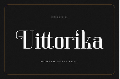 Vittorika - Modern Serif Font