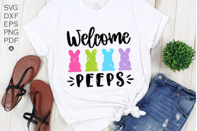Welcome Peeps SVG, Svg Files for Cricut
