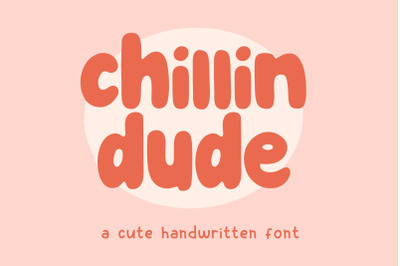 Chillin Dude Font, Sans Serif Font, Cartoon Font, Comic Typeface