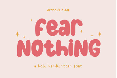 Fear Nothing Font, Sans Serif Font, Bold Handwritten, Texture Typeface