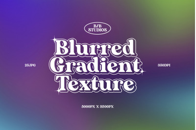 25 Blurred Gradient Texture