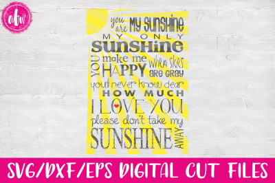 You are my Sunshine - SVG, DXF, EPS Cut Files