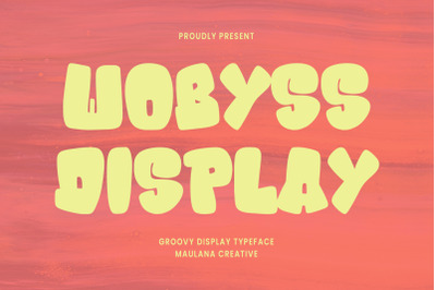 Wobyss Groovy Display Typeface