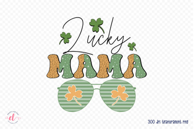 Lucky Mama, St Patrick&#039;s Day Sublimation