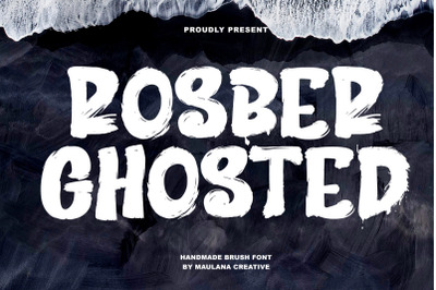 Rosber Ghosted Brush Display Font