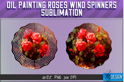 Oil Painting Roses Wind Spinners Sublimation | PNG Design