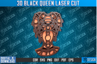 3D Black Queen | Black Woman Signs Laser Cut | CNC File