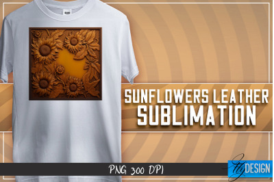 Sunflowers Leather Sublimation | T-Shirt Design | PNG File