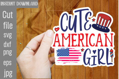 Cute American Girl SVG cut file,4th Of July Stickers PNG Bundle, Patri