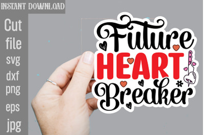 Future Heart Breaker SVG cut file,Valentine png printable stickers, ka